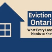 A Blue House - Eviction IN Ontario What Landlords Needs To know - How To Evict A Tenant In Ontario - 001
